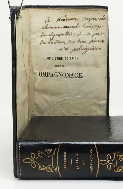 Le Livre du Compagnonage (sic). Histoire d'une scission dans le Compagnonage. Biographie de l'auteur du Livre du Compagnonage et rflexions diverses. Lettre  M. Moreau, socitaire serrurier